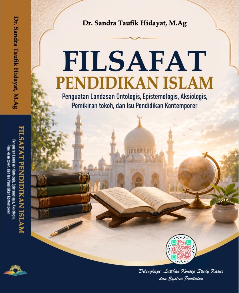 Cover Buku Filsafat Pendidikan Islam - Dr. Sandra Taufik Hidayat, M.Ag.
